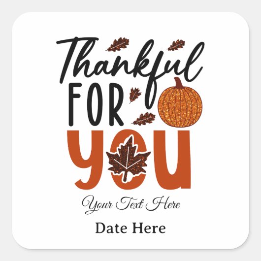 Dankbaar voor jou | Herfst Dankbaarheid rond Thank Vierkante Sticker (Voorkant)