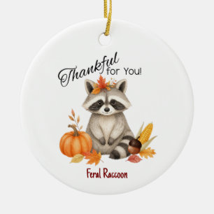 Dankbaar voor jou Herfst Wasbeer Thanksgiving  Keramisch Ornament
