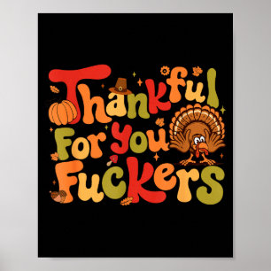 Dankbaar Voor Jou Voorlopers Grappige Thanksgiving Poster