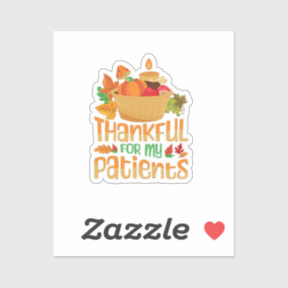 Dankbaar voor mijn patienten herfst Thanksgiving d Sticker