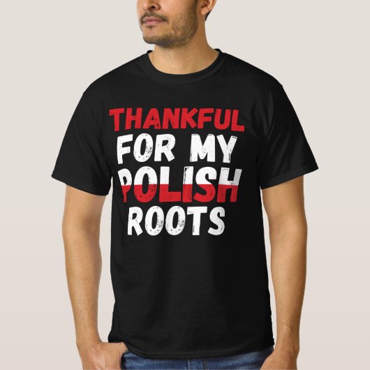 Dankbaar voor mijn Poolse roots - Poolse trots T-shirt (Voorkant)