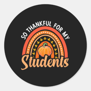 Dankbaar voor mijn studenten Leraar Thanksgiving T Ronde Sticker