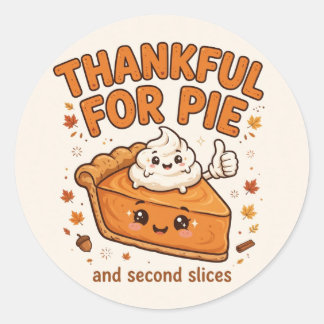 Dankbaar voor Taart — Pompoentaart Thanksgiving T- Ronde Sticker