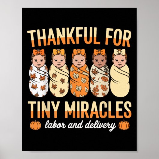 Dankbaar voor Tiny Miracles Bevalling Nurse The Poster (Voorkant)