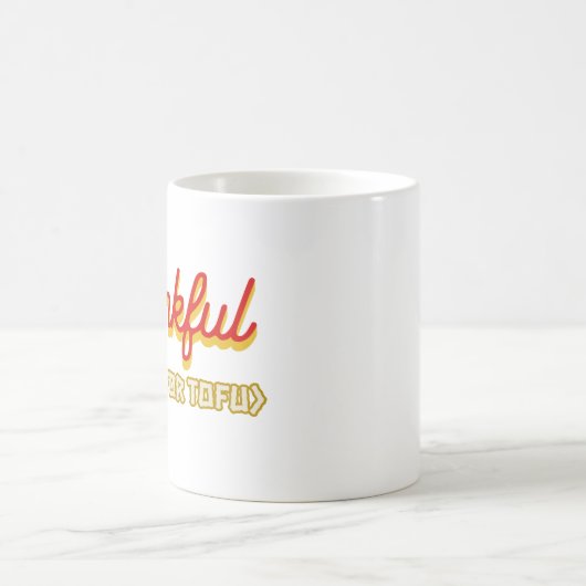 Dankbaar voor Tofu Koffiemok (Center)