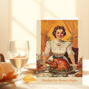Dankbaar voor vrouwenrechten feministische Thanksg Feestdagen Kaart