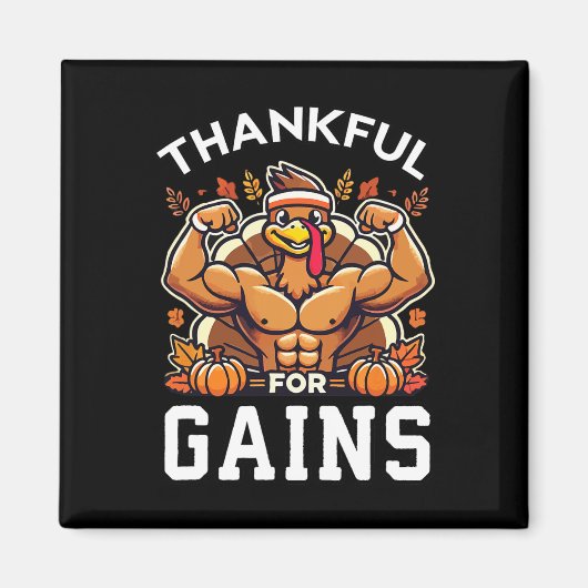 Dankbaar voor winsten - Thanksgiving Funny Gym Wor Magneet (Voorkant)