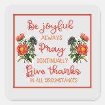 Dankbaar, vreugdevol, biddend