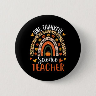 Dankbaar Wetenschapsdocent Thanksgiving Regenboogd Ronde Button 5,7 Cm