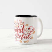 dankbaar zijn tweekleurige koffiemok (Voorkant rechts)