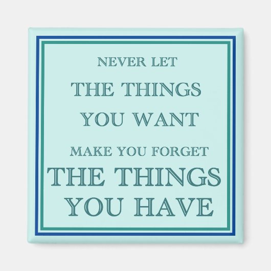 dankbaar zijn voor wat we hebben magneet (Voorkant)