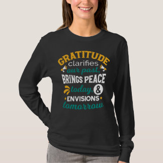 Dankbaarheid Brengt Vrede Vandaag – Positief Geloo T-shirt