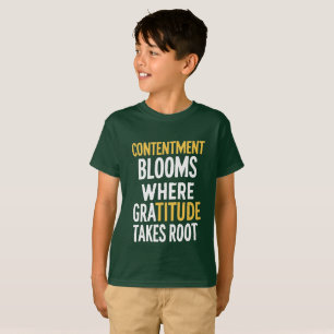 Dankbaarheid groeit - inspirerend quotes t-shirt