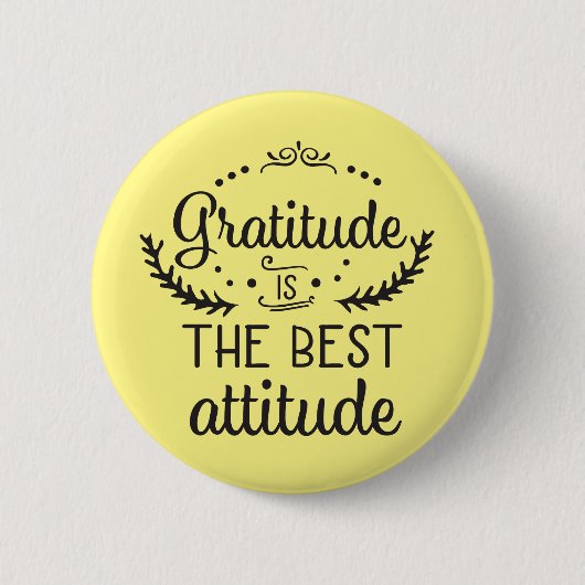 Dankbaarheid is de beste instelling ronde button 5,7 cm (Voorkant)