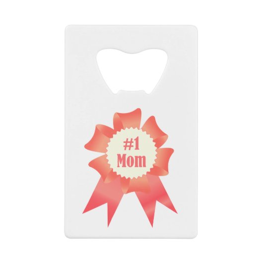 Dankbaarheid Nummer Een Moeder winnaar award lint Creditkaart Flessenopener (Voorkant)