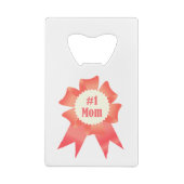 Dankbaarheid Nummer Een Moeder winnaar award lint Creditkaart Flessenopener (Achterkant)