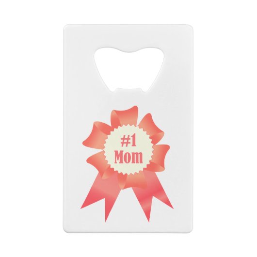 Dankbaarheid Nummer Een Moeder winnaar award lint Creditkaart Flessenopener (Achterkant)
