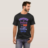 "Dankbaarheid voor papa" - Het man dat me alles le T-shirt (Voorkant volledig)