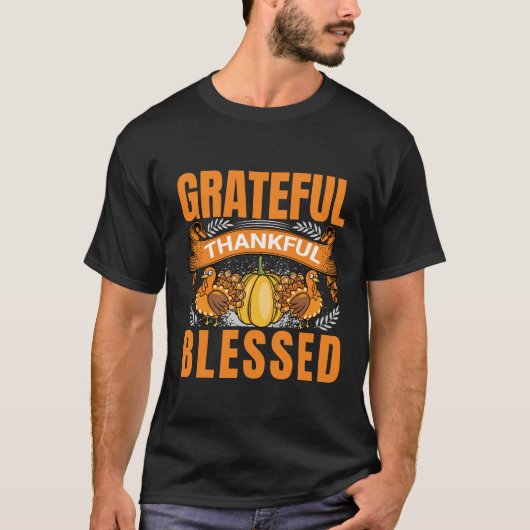 Dankbare Bedankte Gezegende Thanksgiving T-Shirt (Voorkant)