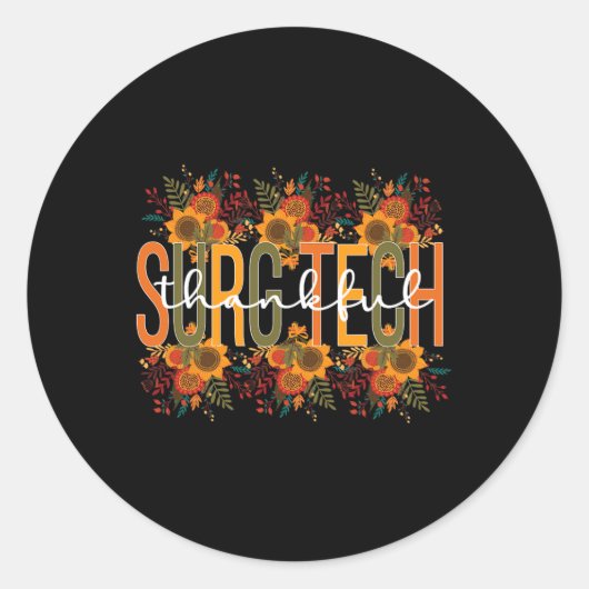 Dankbare Chirurgische Technoloog Thanksgiving Chir Ronde Sticker (Voorkant)