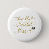 dankbare dankbare gezegde Thanksgiving vakantie Ronde Button 5,7 Cm (Voorkant)