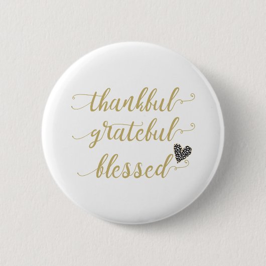 dankbare dankbare gezegde Thanksgiving vakantie Ronde Button 5,7 Cm (Voorkant)