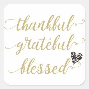dankbare dankbare gezegde Thanksgiving vakantie Vierkante Sticker