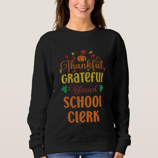 Dankbare dankbare gezegende school klerk Herfst Be Trui (Voorkant)