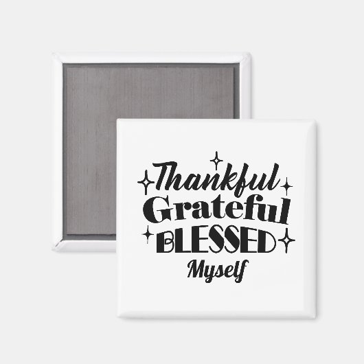 Dankbare, dankbare, gezegende sprankelende Thanksg Magneet (Voorkant / Achterkant)