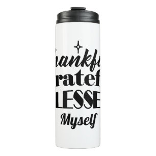Dankbare, dankbare, gezegende sprankelende Thanksg Thermosbeker