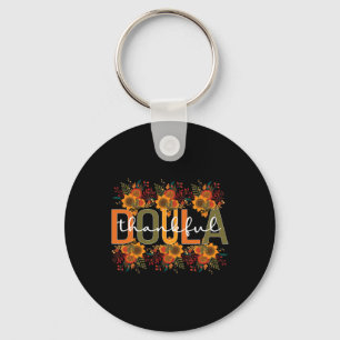 Dankbare Doula Thanksgiving Postpartum Doula Sleutelhanger
