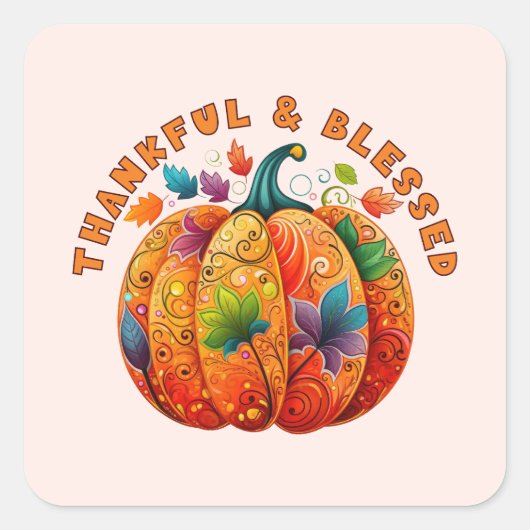 Dankbare en Gezegende Herfst Pompoen Vierkante Sticker (Voorkant)