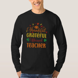 Dankbare Gezegende Leraar Herfst School dan T-shirt