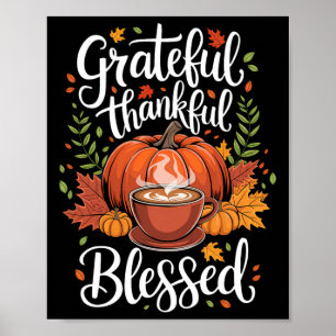Dankbare gezegende pompoenkoffie Herfst dan Poster