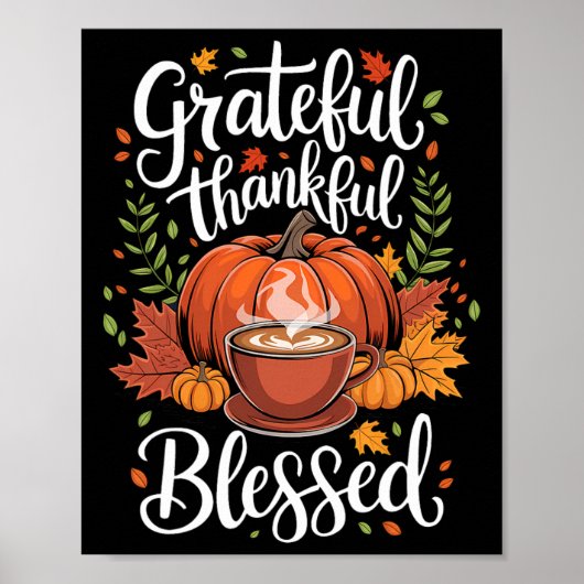 Dankbare gezegende pompoenkoffie Herfst dan Poster (Voorkant)