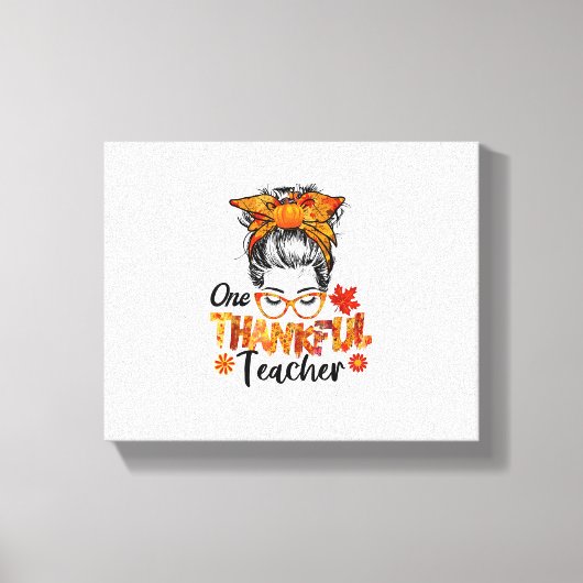 dankbare leraar herfst Thanksgiving rommelig Canvas Afdruk (Voorkant)
