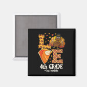 Dankbare Liefde 4e Klas Leraar Kalkoen Herfst  Magneet (Voorkant / Achterkant)
