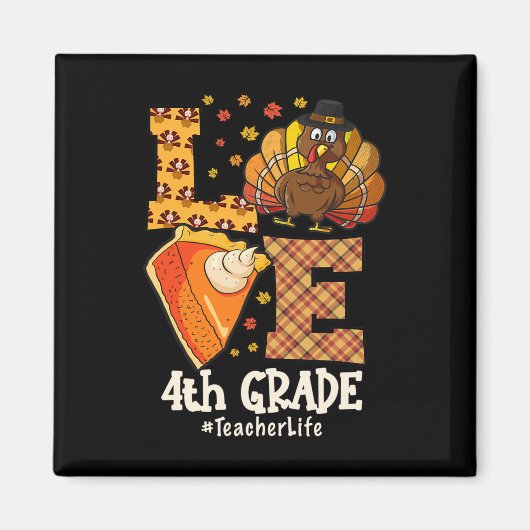 Dankbare Liefde 4e Klas Leraar Kalkoen Herfst  Magneet (Voorkant)