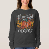 Dankbare Mama Herfst voor Mam Thanksgiving Trui (Voorkant)