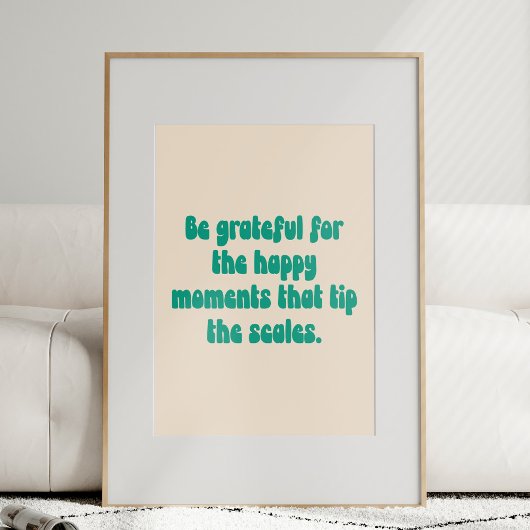 Dankbare momenten Motivatie quote Dankbaarheid Tek Poster