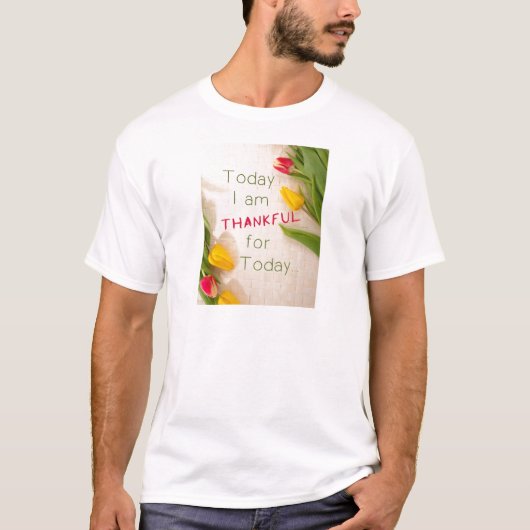 Dankbare Motivatie offertes T-shirt (Voorkant)