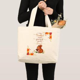 Dankbare Schattige Eekhoorn Herfst Thema Boodschap Grote Tote Bag