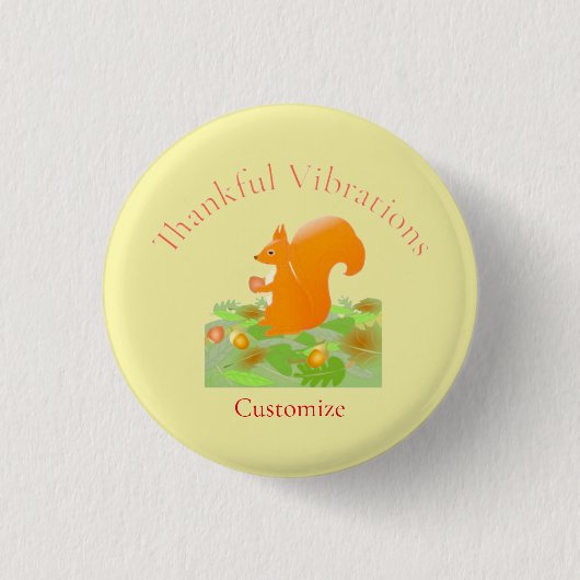 Dankbare Vibes Eekhoorn Thunder_Cove Ronde Button 3,2 Cm (Voorkant)