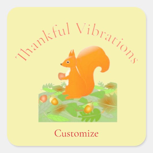 Dankbare Vibes Eekhoorn Thunder_Cove Vierkante Sticker (Voorkant)