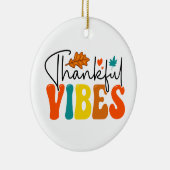 Dankbare Vibes Herfst Herfst Thanksgiving Keramisch Ornament (Rechts)