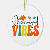 Dankbare Vibes Herfst Herfst Thanksgiving Keramisch Ornament (Links)