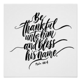 Dankdag Bijbelvers: Psalm 100:04 Perfect Poster