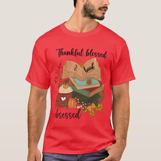 Dankelijk Gezegend Geobsedeerd Boek grappig T-shirt (Voorkant)