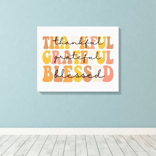 Dankful Grateful Blessed Canvas Afdruk (Insitu (Houten vloer))