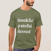 Dankful Grateful Blessed | Citaat Thanksgiving T-shirt (Voorkant)